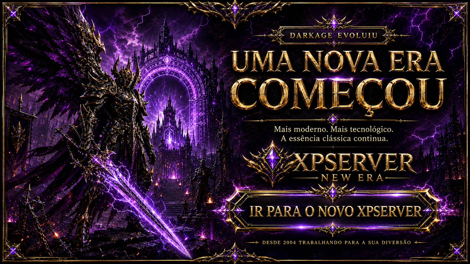 DarkAge evoluiu. Uma nova era começou no XpServer New Era.